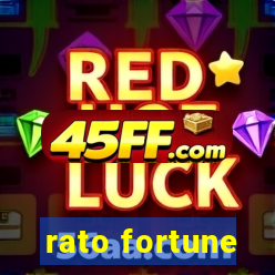 rato fortune